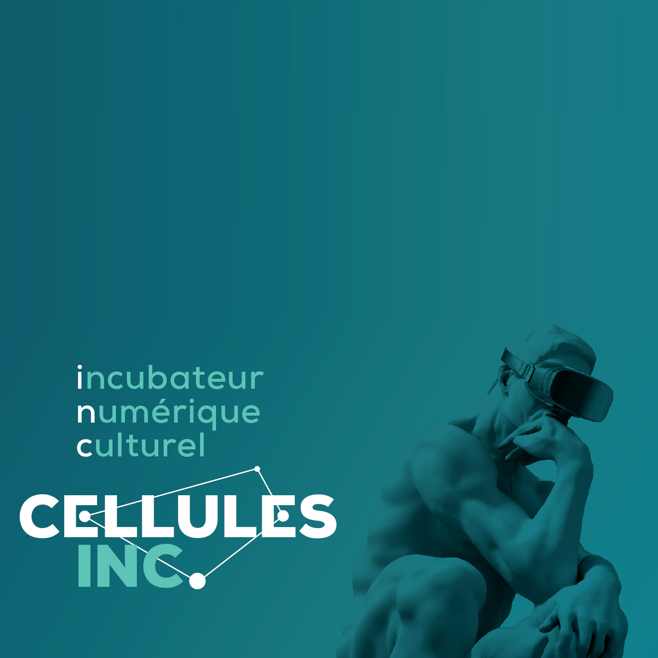 Cellules INC. Incubateur numérique culturel
