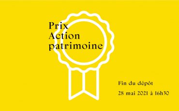 Appel de candidatures/Prix Action patrimoine 2021