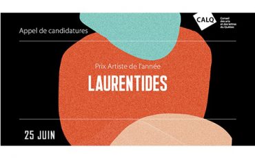 Appel de candidatures/Prix Artiste de l’année dans les Laurentides/Limite 25 juin