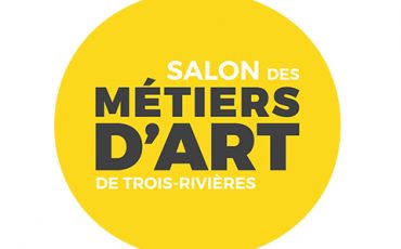 Appel de dossiers / Salon des métiers d’arts de Trois-Rivières / lim. 10 mars